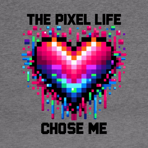 The Pixel Life Chose Me by Francois Ringuette